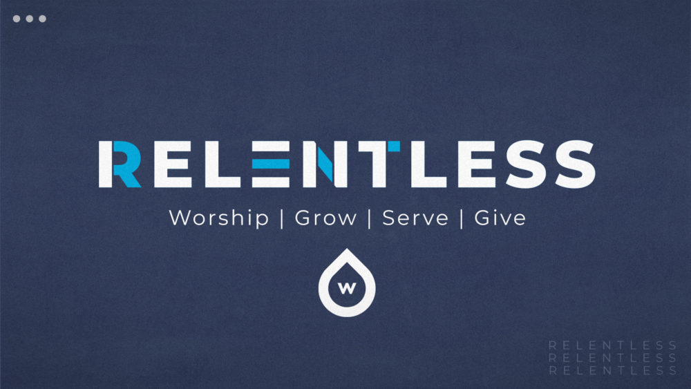 Relentless Church